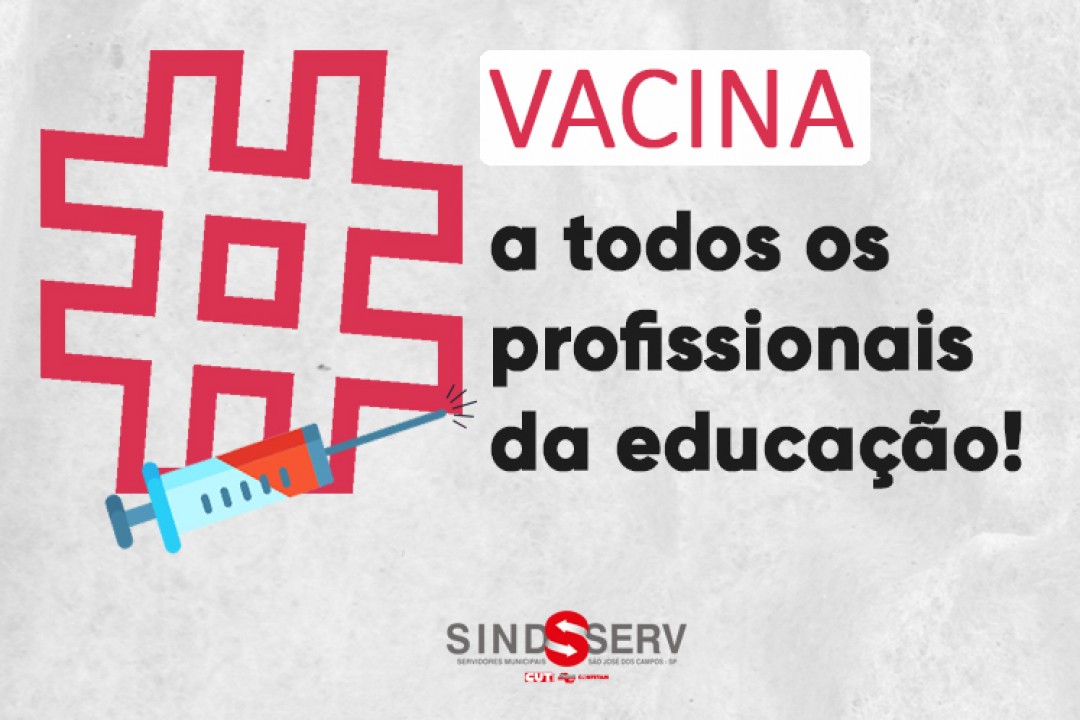 Sindicato cobra explicações da prefeitura sobre vacina a professores eventuais e trabalhadores da Fundhas