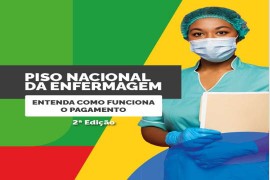 Entenda como funciona o pagamento do Piso Nacional da Enfermagem